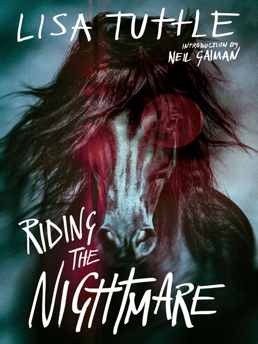 Title details for Riding the Nightmare by Lisa Tuttle - Available